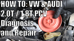 How to diagnose and repair a Volkswagen or Audi 2.0T / 1.8T failed PCV valve