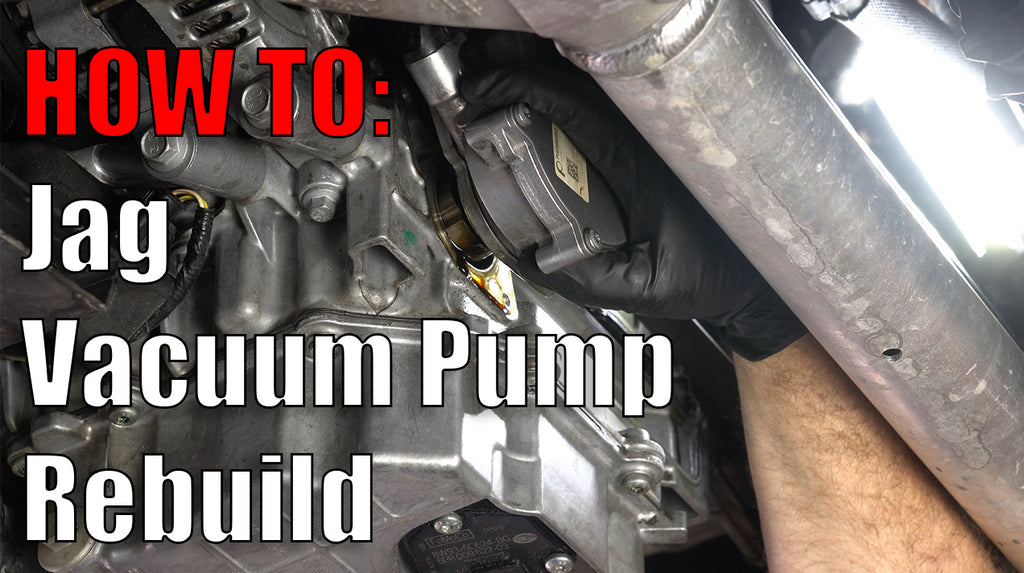 How to rebuild a leaking Jaguar F-Type, F-Pace, XE, 3.0L V6 5.0L V8 Vacuum pump