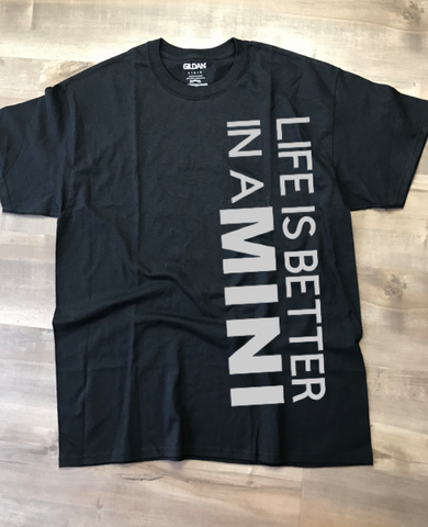 Life Is Better In A Mini T-Shirt